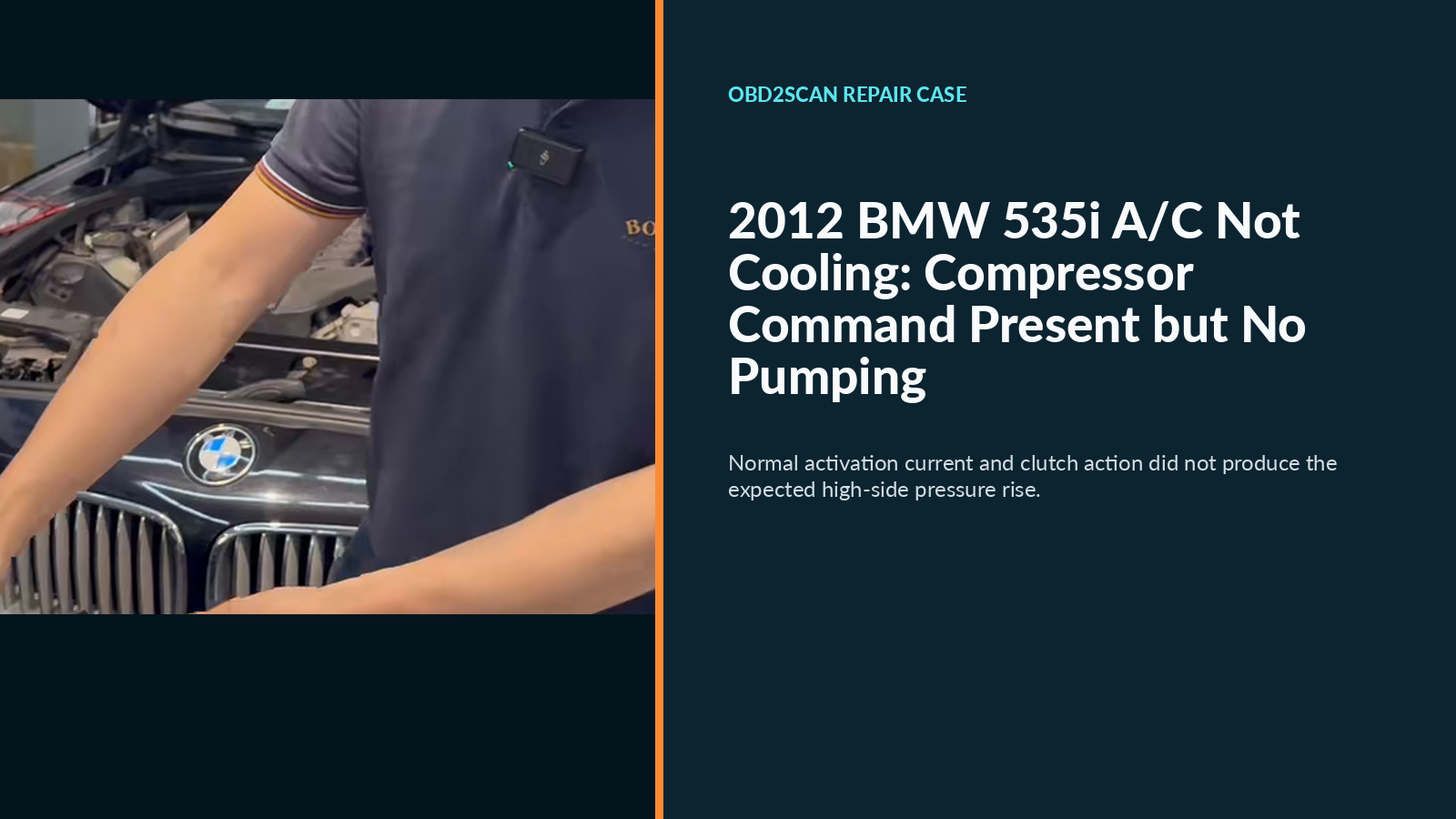 2012 BMW 535i A/C Not Cooling: Compressor Command Present but No Pumping