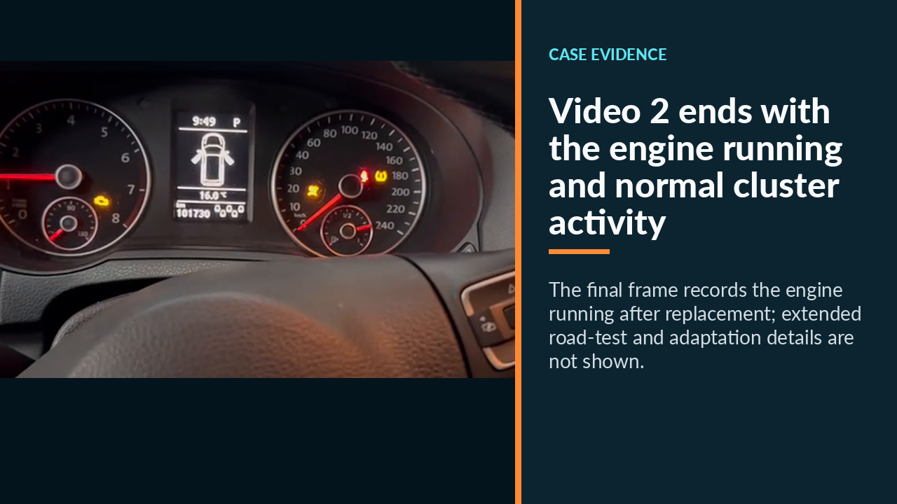 Video 2 ends with the engine running and normal cluster activity