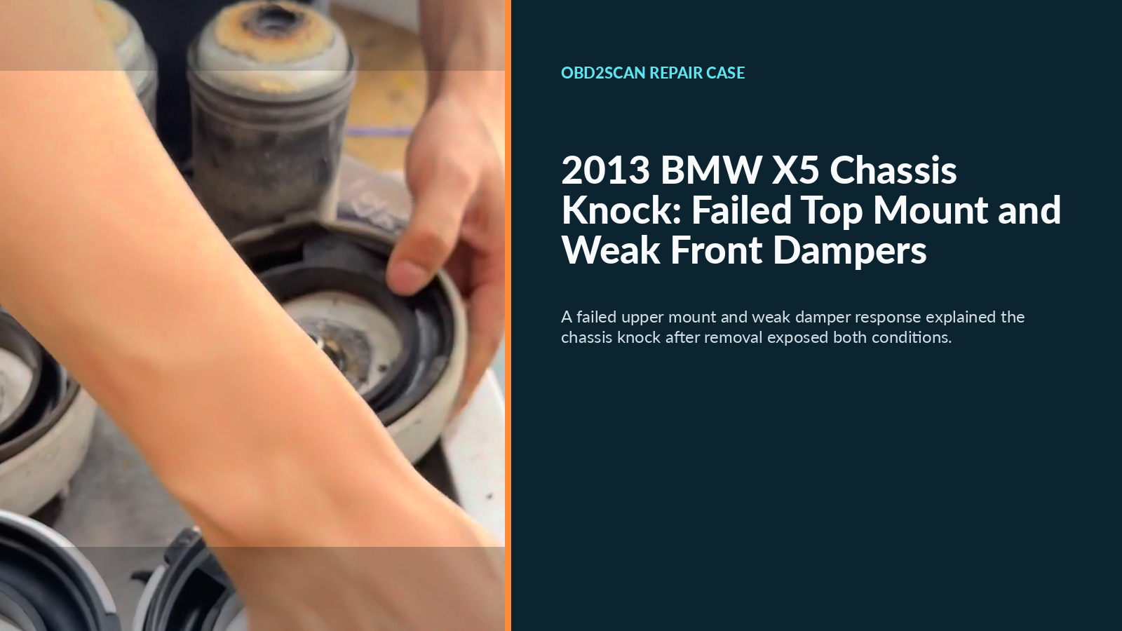 2013 BMW X5 Chassis Knock: Failed Top Mount and Weak Front Dampers