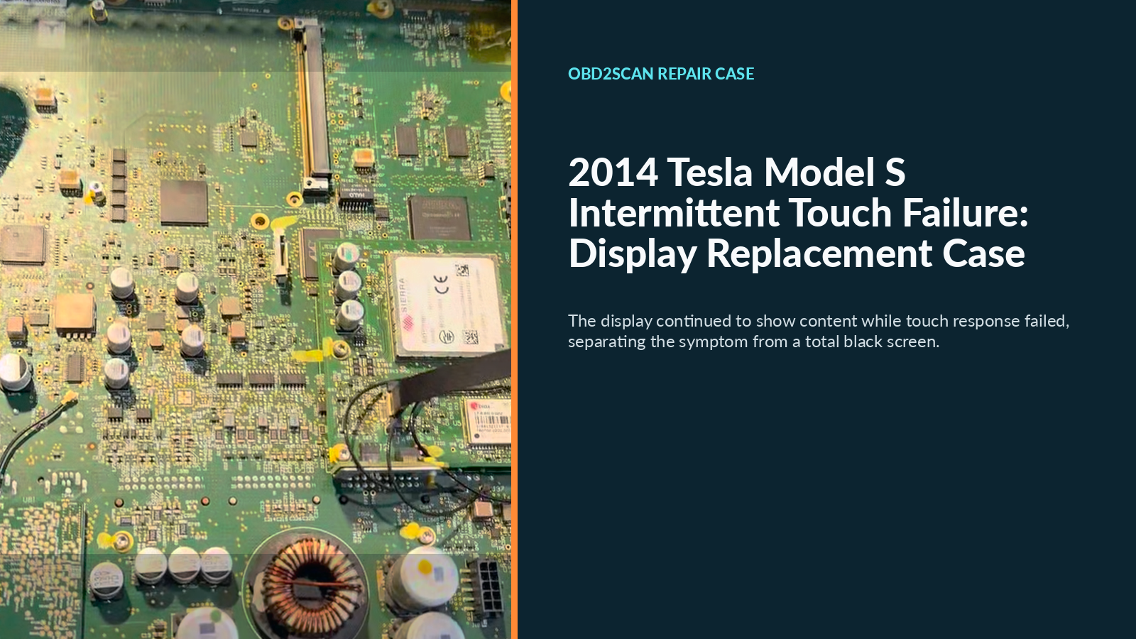 2014 Tesla Model S Intermittent Touch Failure: Display Replacement Case