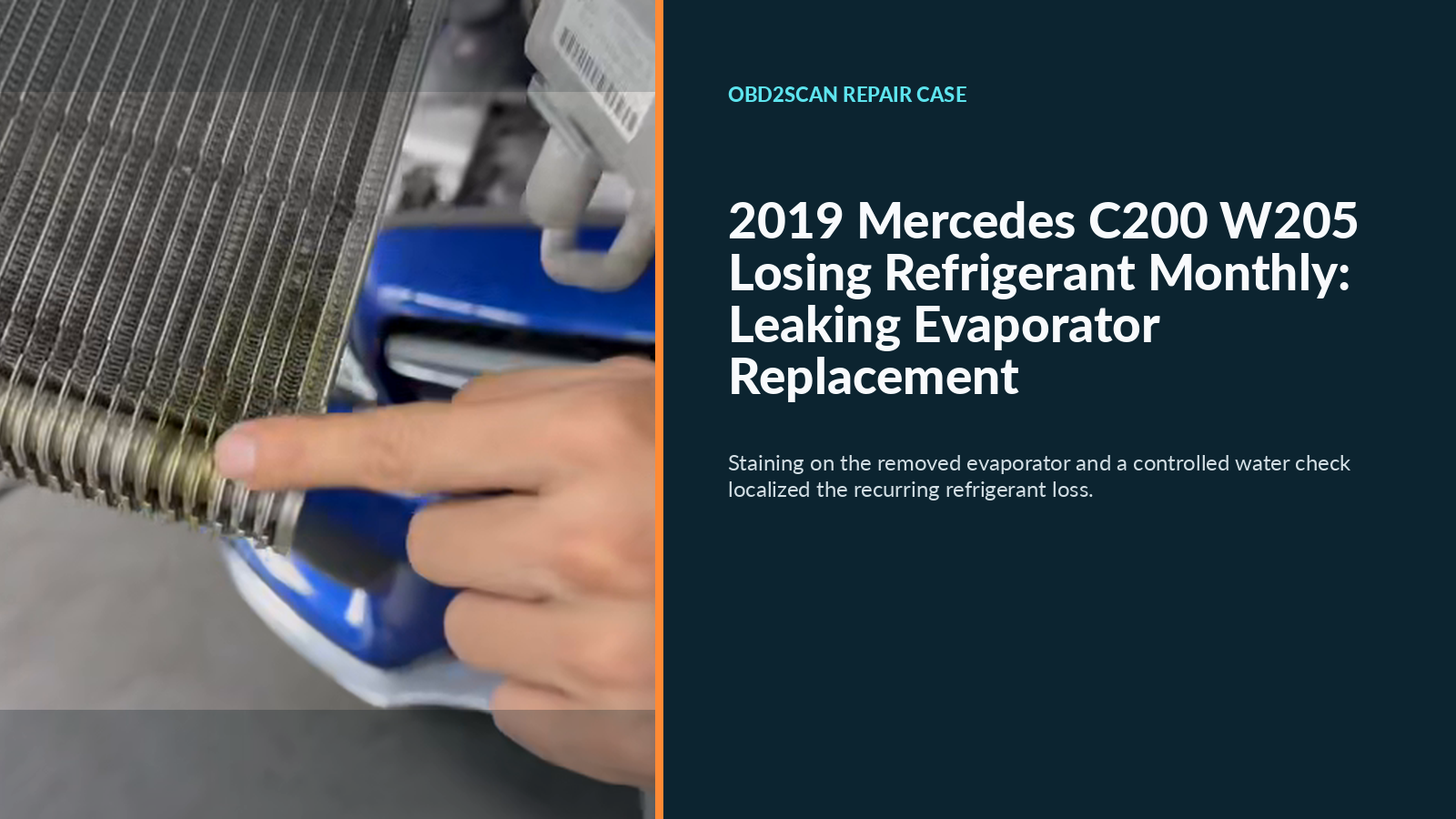 2019 Mercedes C200 W205 Losing Refrigerant Monthly: Leaking Evaporator Replacement