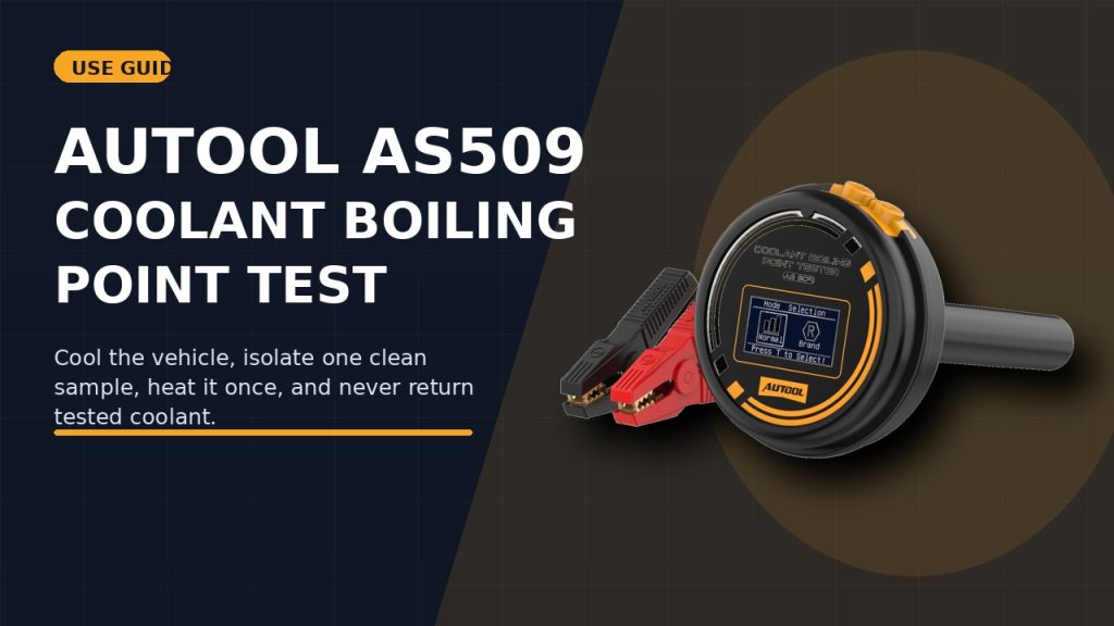 How to Use the AUTOOL AS509 Coolant Boiling Point Tester Step by Step