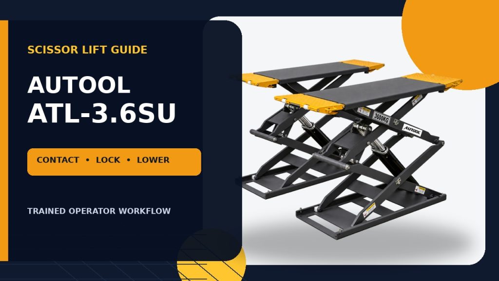 How to Use the AUTOOL ATL-3.6SU Scissor Lift: A Safety-First Operator Guide