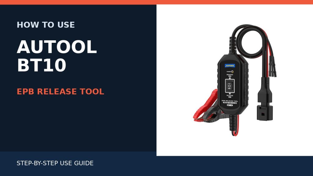 How to Use the AUTOOL BT10 EPB Release Tool