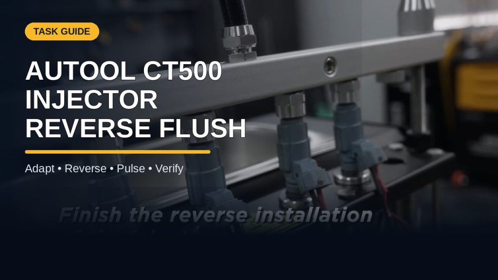 How to Reverse-Flush a Fuel Injector with AUTOOL CT500