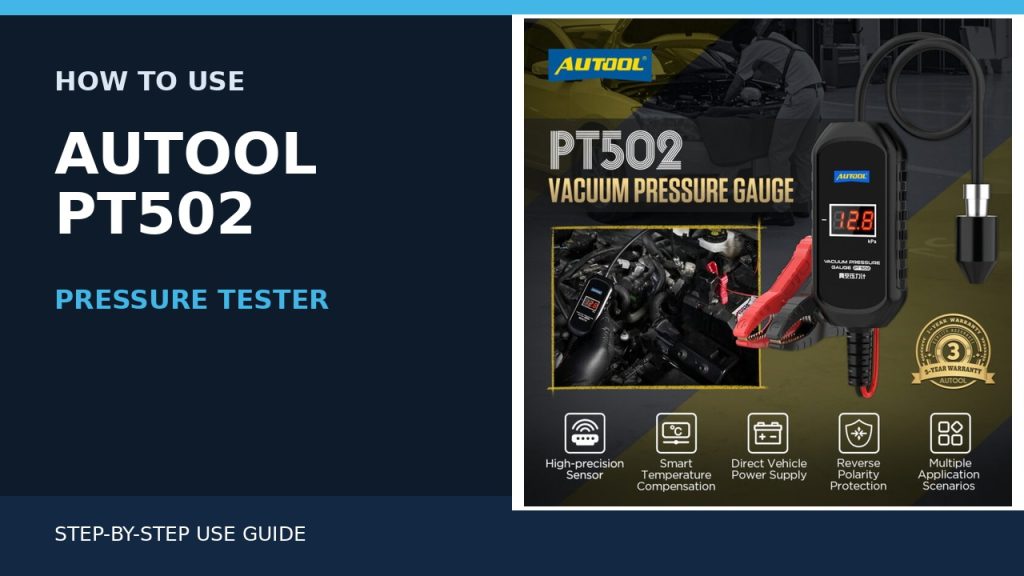 How to Use the AUTOOL PT502 Pressure Tester