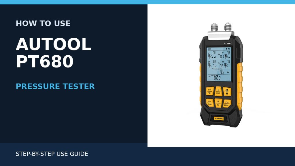 How to Use the AUTOOL PT680 Pressure Tester