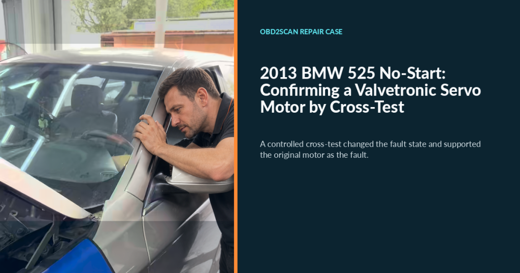 2013 BMW 525 No-Start: Confirming a Valvetronic Servo Motor by Cross-Test