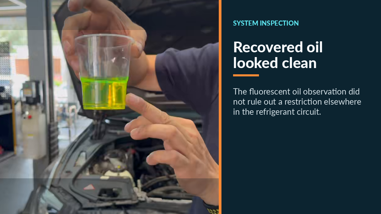 Recovered fluorescent refrigeration oil from the BMW A/C compressor