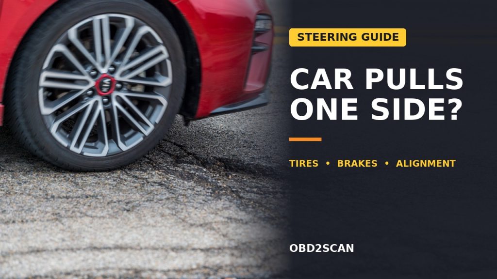 Car Pulls to One Side? Separate Tires, Brake Drag, and Alignment