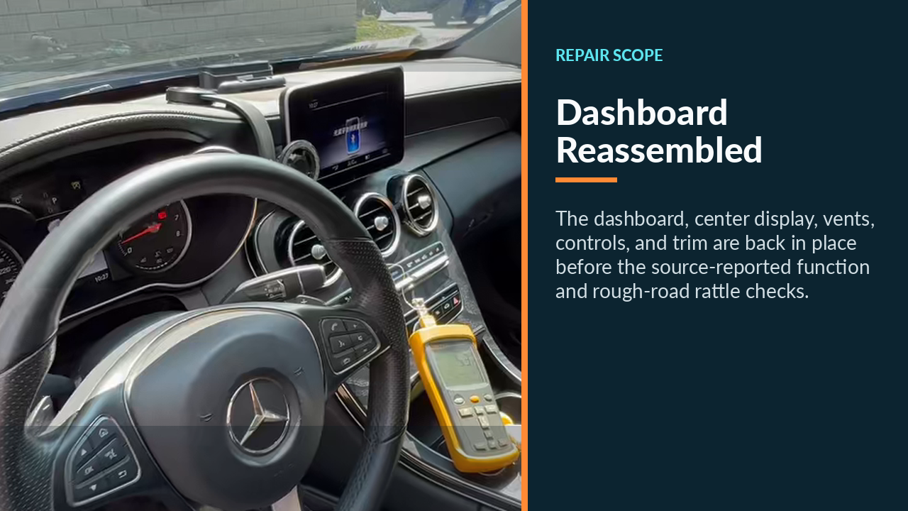 Reassembled Mercedes C200 dashboard and controls after evaporator replacement