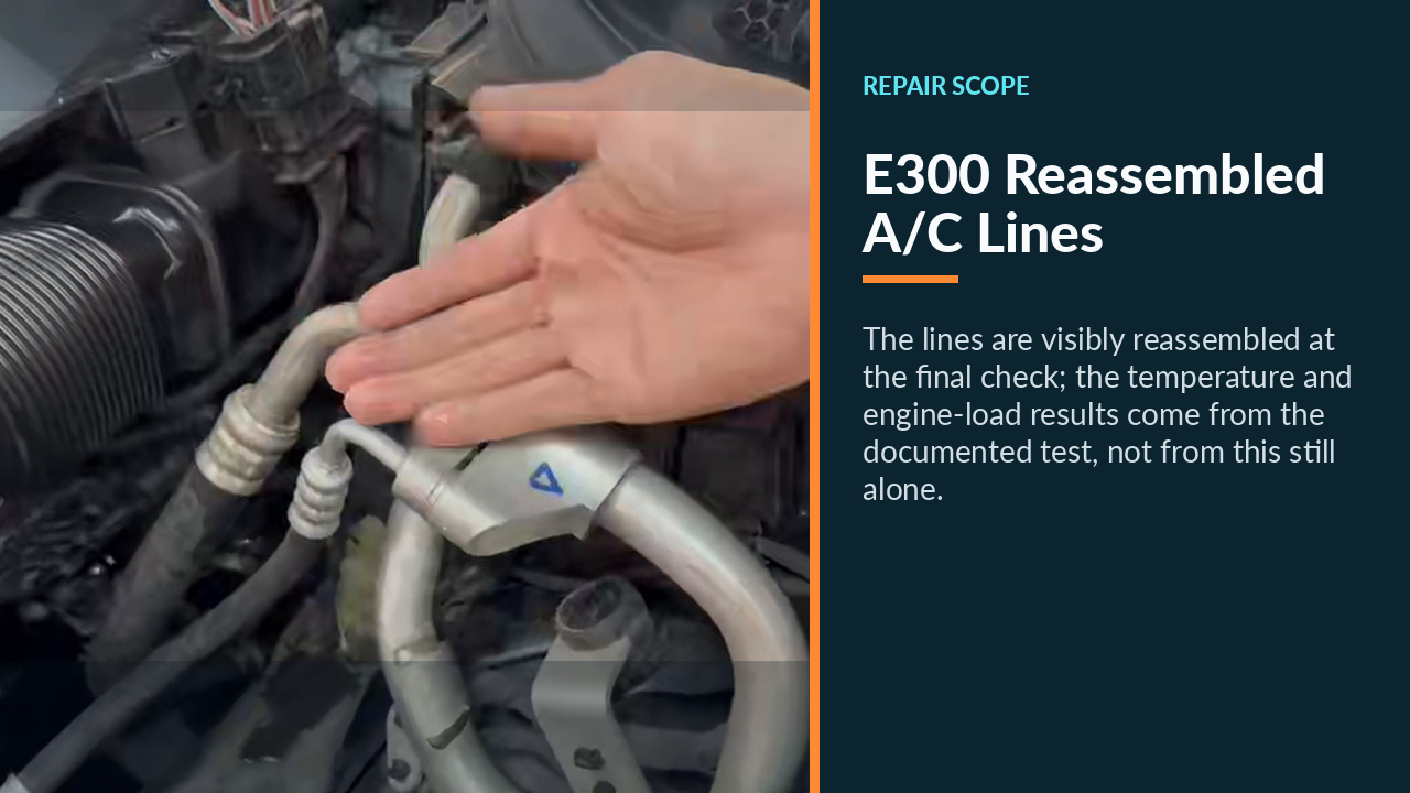 Reassembled aluminum A/C lines in the 2020 Mercedes E300 engine bay during final testing.