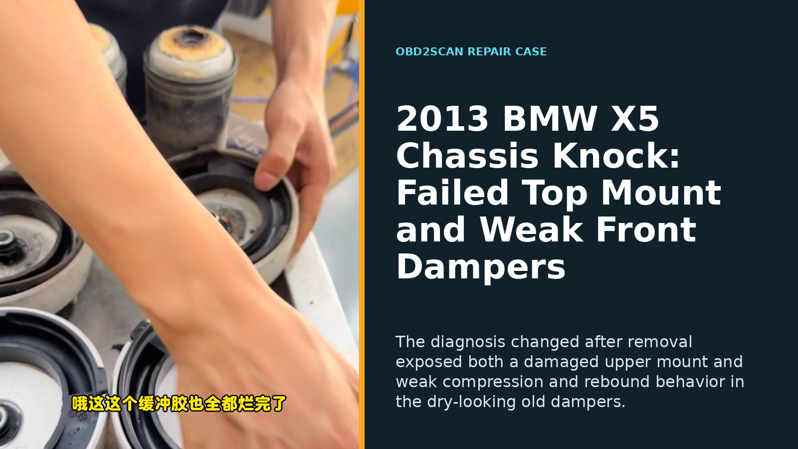 2013 BMW X5 Chassis Knock: Failed Top Mount and Weak Front Dampers