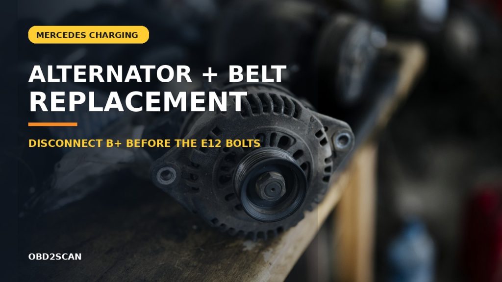 Mercedes W204/W212 Alternator and Belt: Prove Charging, Then Replace