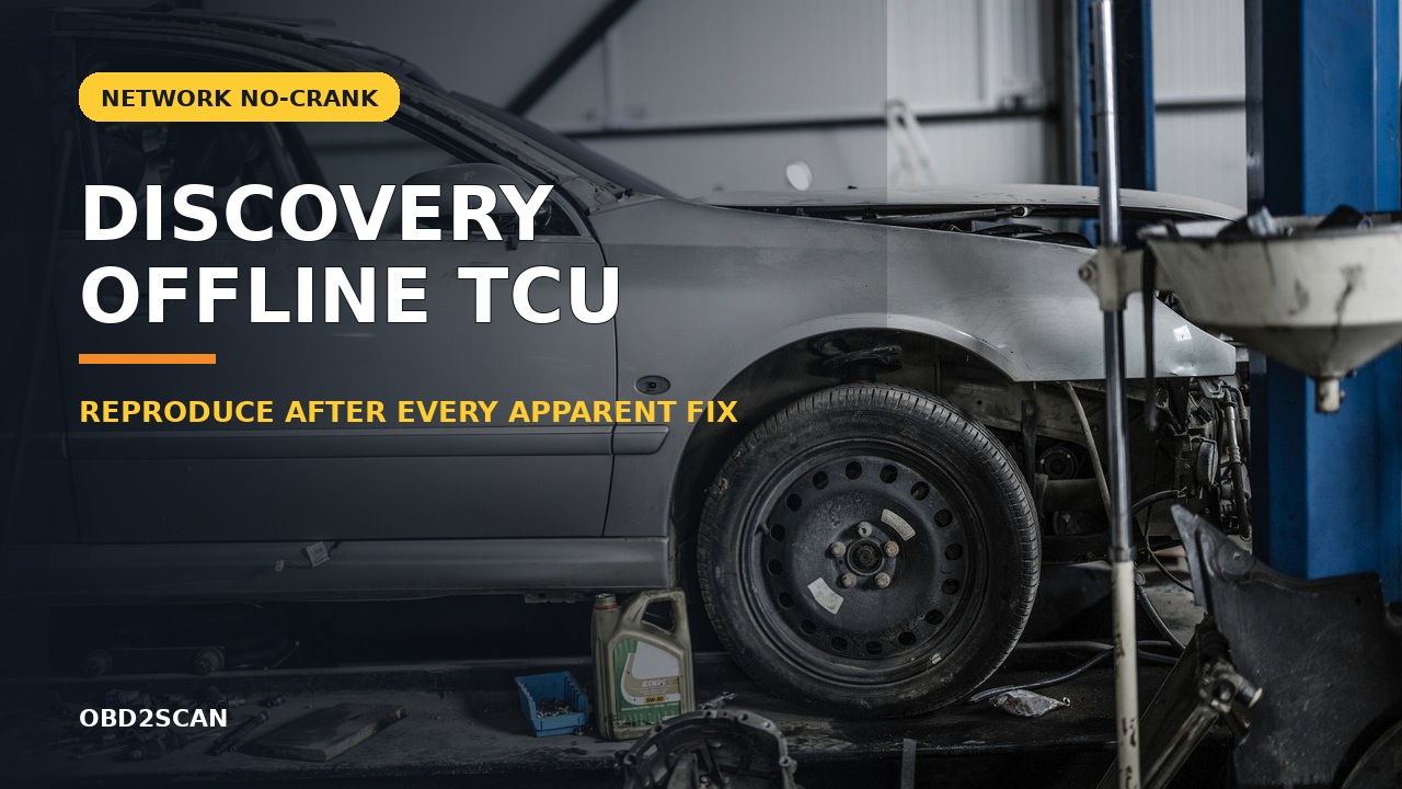 Land Rover Discovery No-Crank: Proving an Offline TCU Before Programming photographic cover