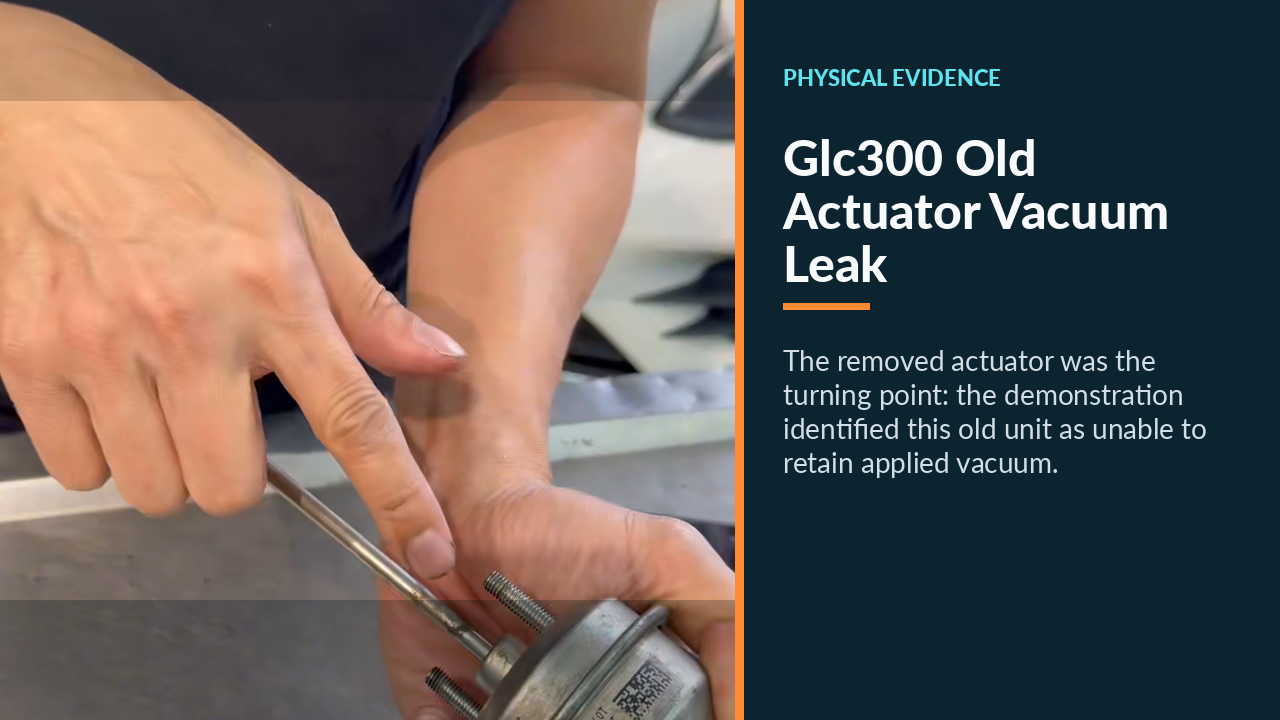 Removed GLC300 turbo vacuum actuator identified as unable to hold applied vacuum