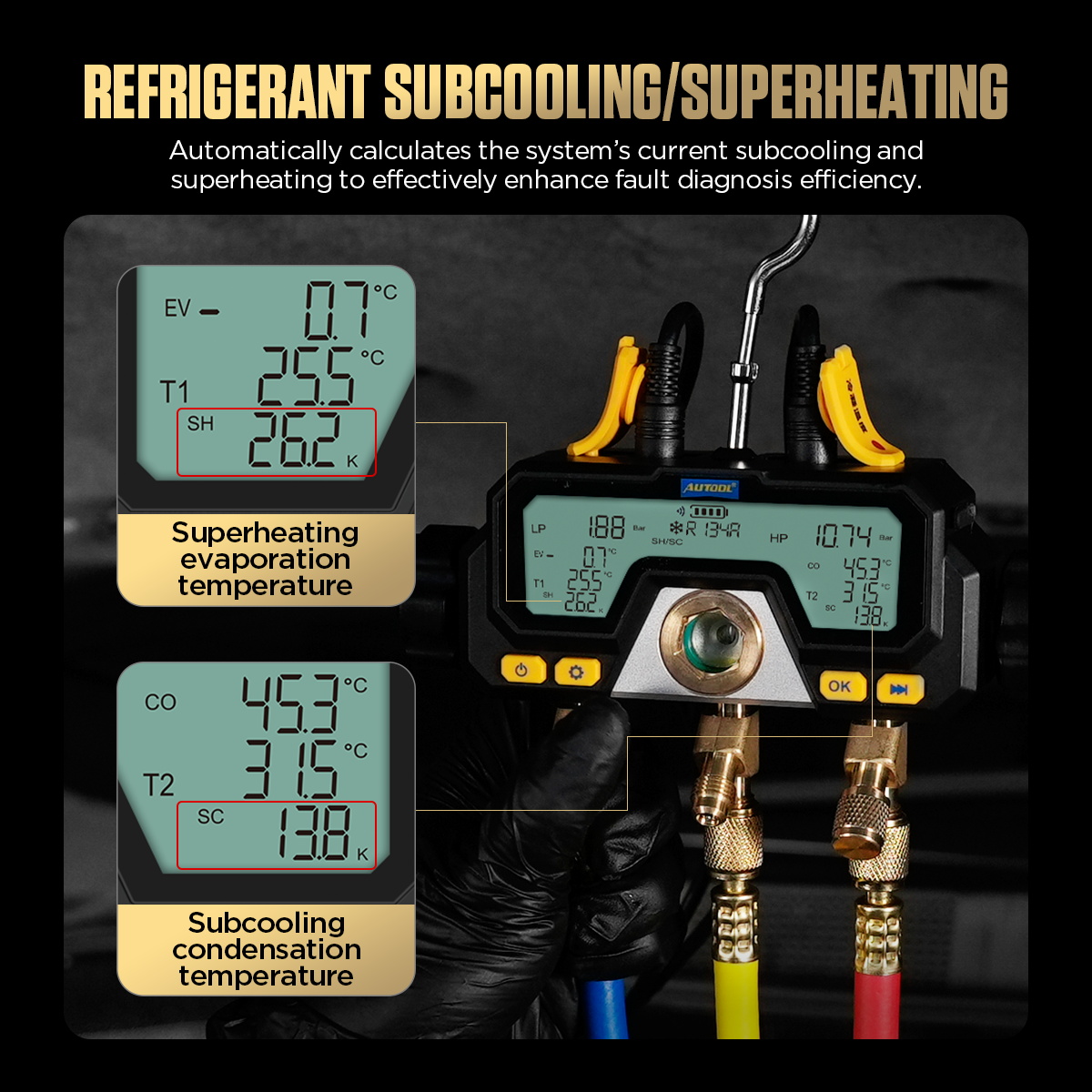 AUTOOL LM70 display labeled with low and high pressure pipe temperatures superheat and subcooling values