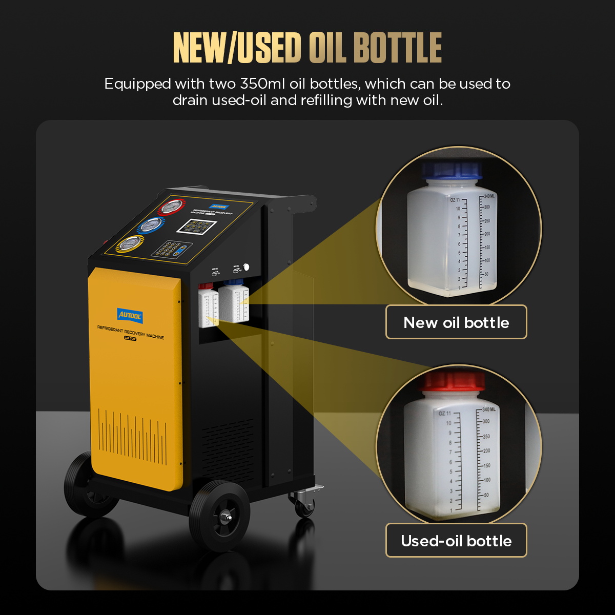 Current AUTOOL LM707 new-oil and used-oil bottles on the machine side