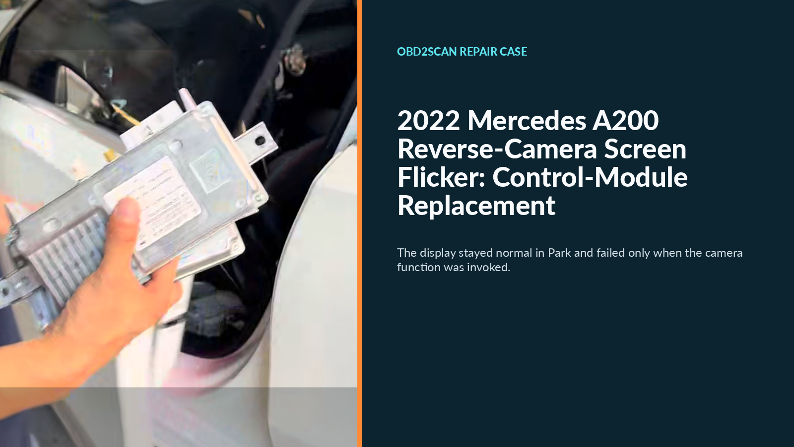 2022 Mercedes A200 reverse-camera flicker caused by the control module