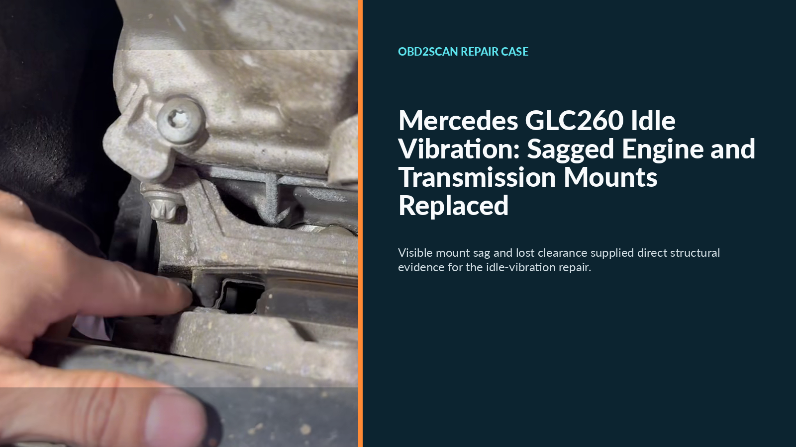 Mercedes GLC260 Idle Vibration: Sagged Engine and Transmission Mounts Replaced