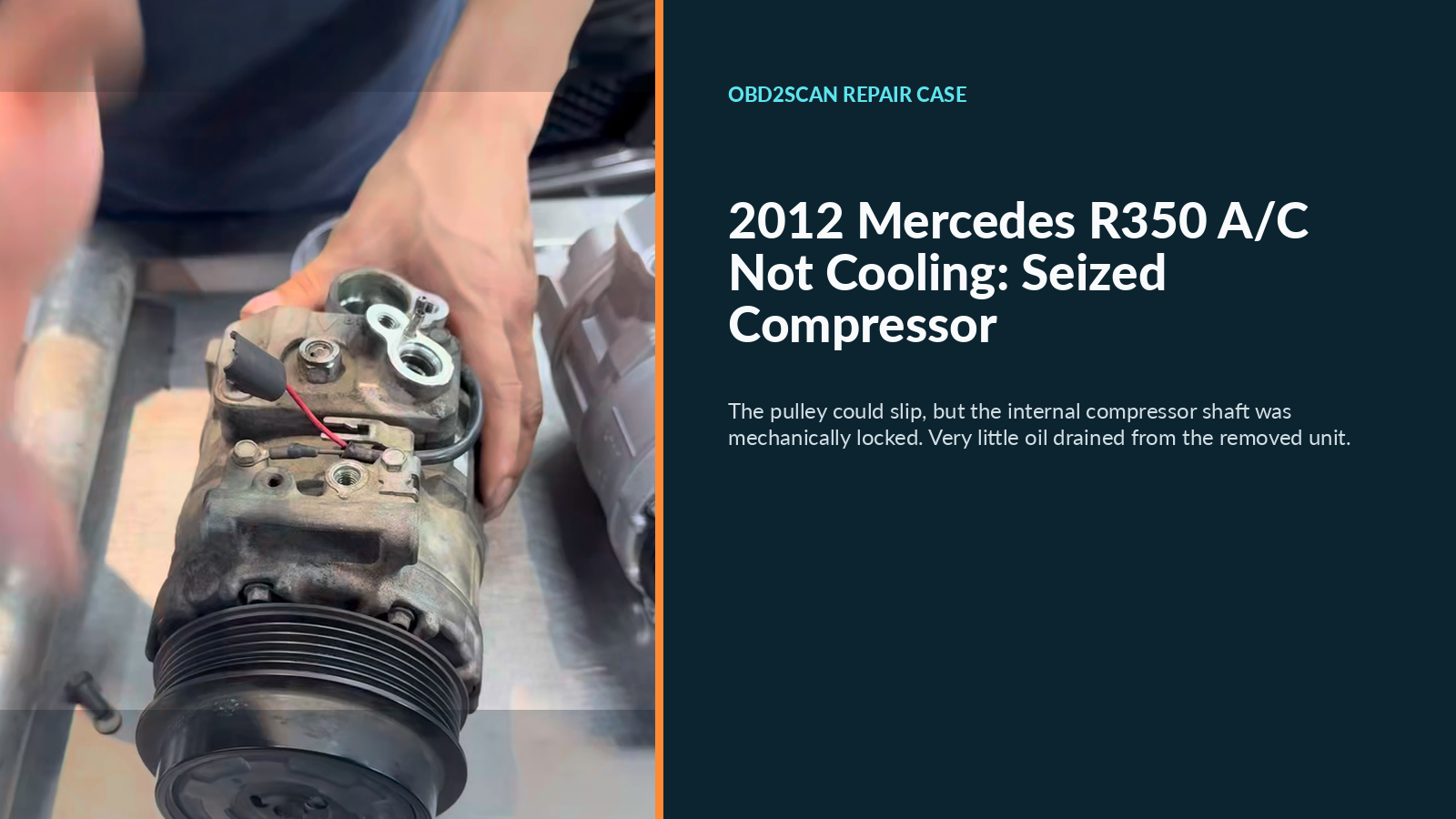2012 Mercedes R350 A/C not cooling with seized compressor