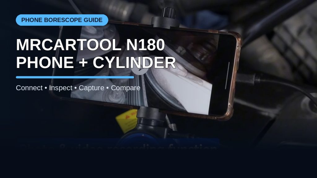 How to Connect MRCARTOOL N180 to a Phone and Inspect a Cylinder