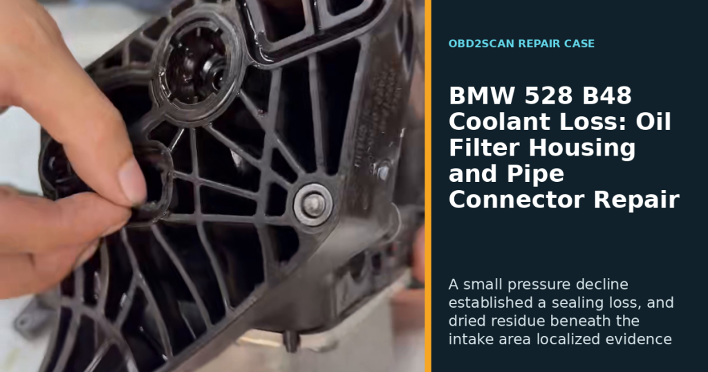 BMW 528 B48 Coolant Loss: Oil Filter Housing and Pipe Connector Repair