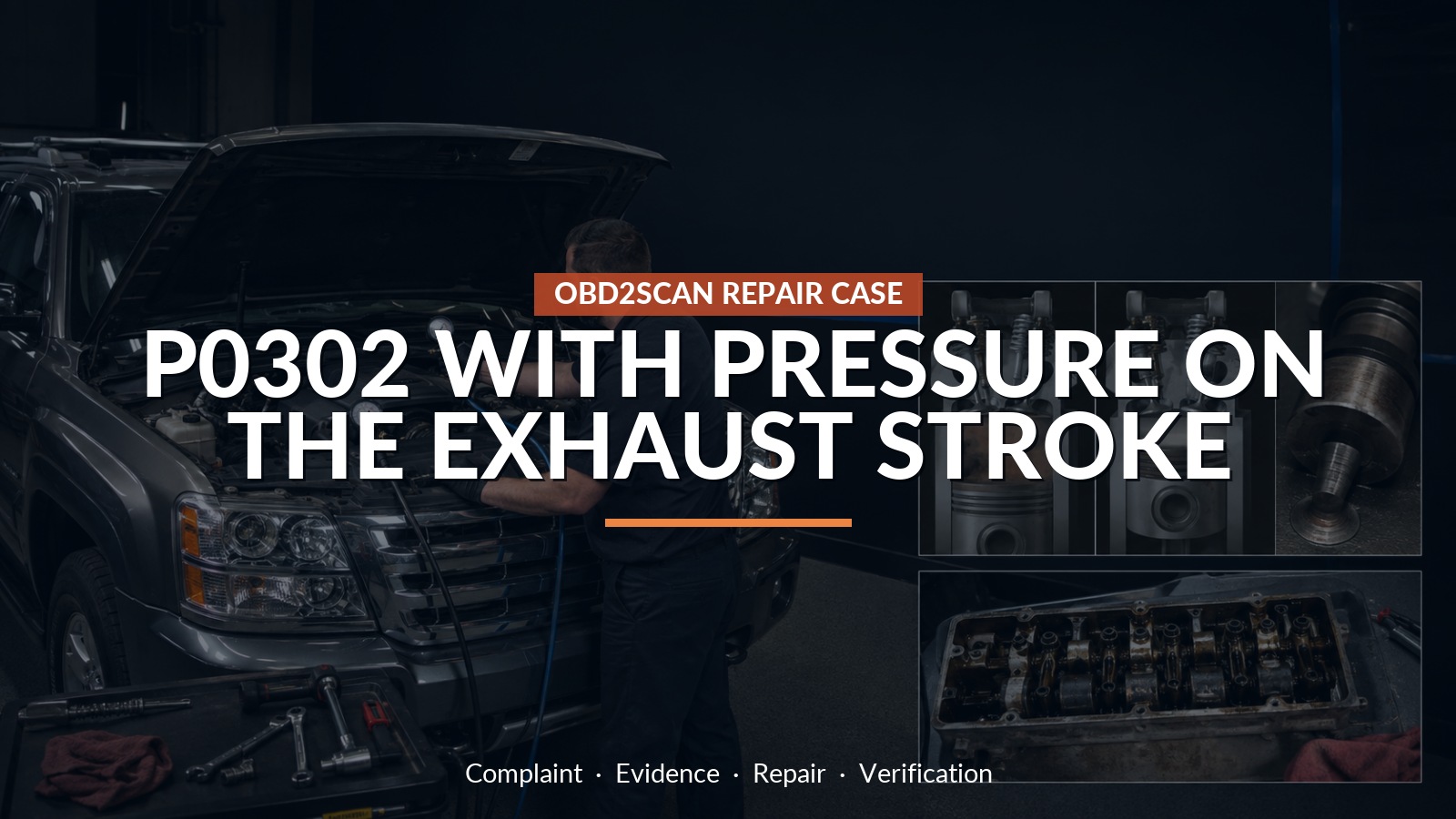 P0302 With Pressure On The Exhaust Stroke — conceptual repair scene