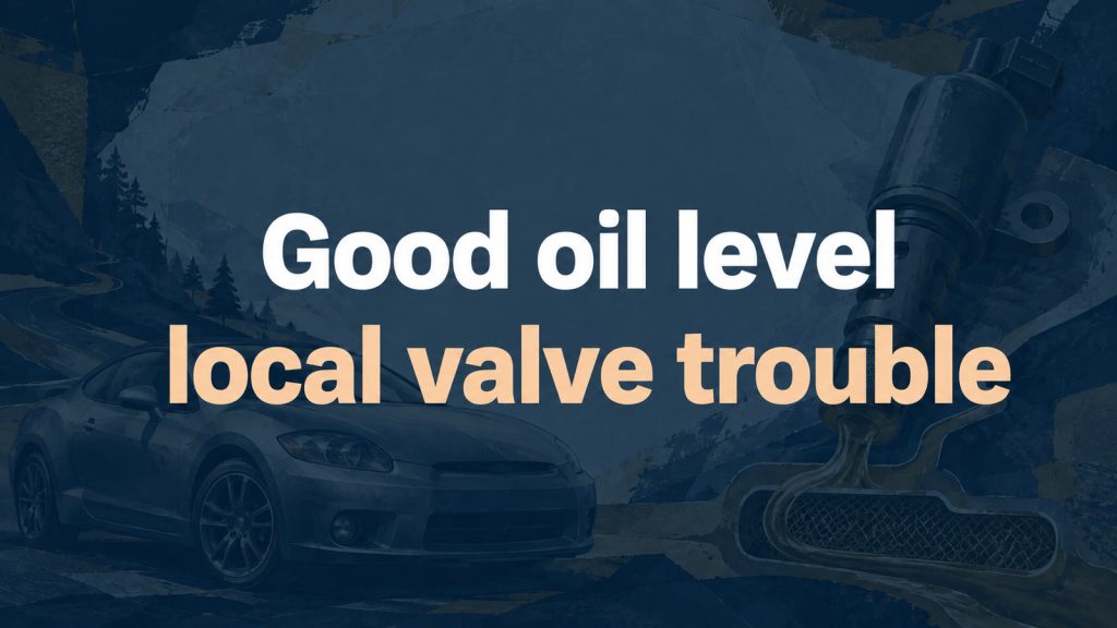 2012 Mitsubishi Eclipse P003C: A Good Dipstick Reading Did Not Clear the Oil-Control Valve
