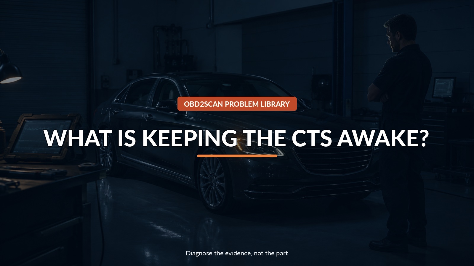 What Is Keeping The Cts Awake? — conceptual diagnostic scene