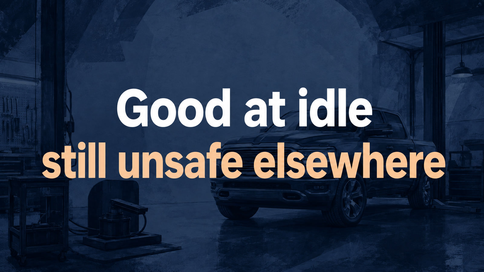 Conceptual editorial illustration: Good at idle / still unsafe elsewhere