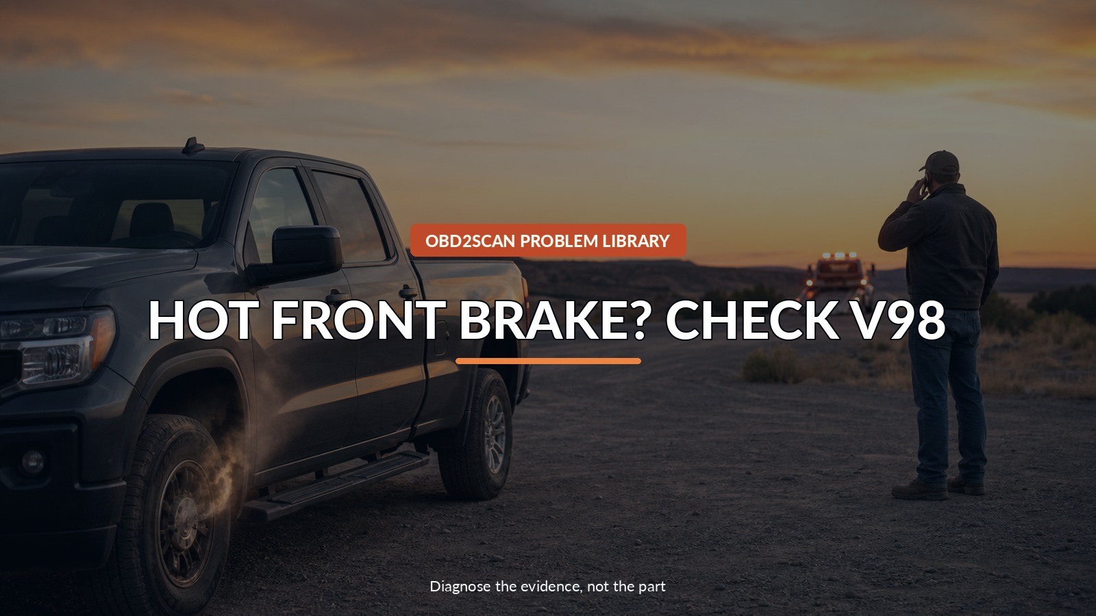 Hot Front Brake? Check V98 — conceptual diagnostic scene